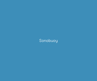 sonobuoy meaning, definitions, synonyms