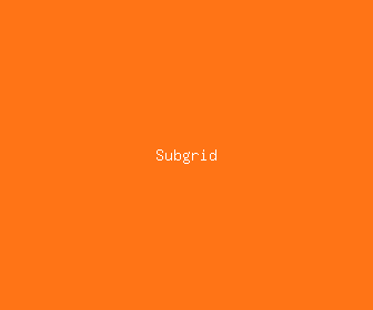 subgrid meaning, definitions, synonyms