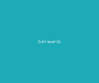 suhrawardi meaning, definitions, synonyms