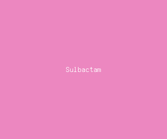 sulbactam meaning, definitions, synonyms