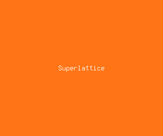 superlattice meaning, definitions, synonyms
