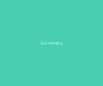 surrendry meaning, definitions, synonyms
