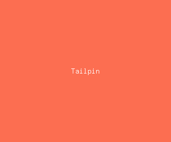 tailpin meaning, definitions, synonyms