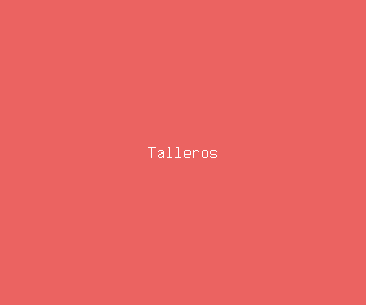 talleros meaning, definitions, synonyms