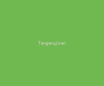 tanganyikan meaning, definitions, synonyms