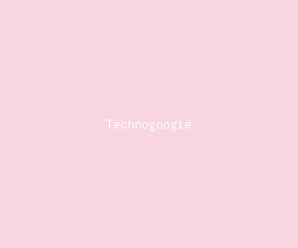 technogoogie meaning, definitions, synonyms