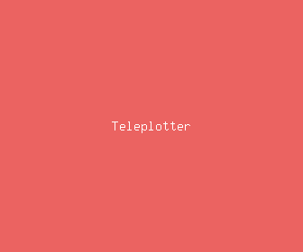 teleplotter meaning, definitions, synonyms
