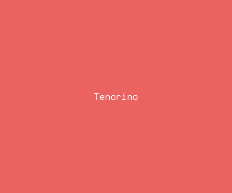 tenorino meaning, definitions, synonyms