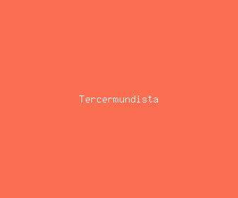 tercermundista meaning, definitions, synonyms