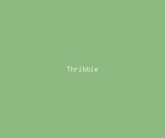 thribble meaning, definitions, synonyms