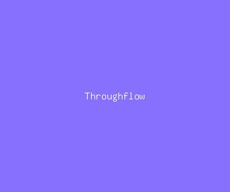 throughflow meaning, definitions, synonyms
