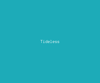tideless meaning, definitions, synonyms