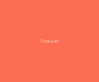 tissular meaning, definitions, synonyms