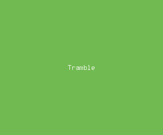 tramble meaning, definitions, synonyms