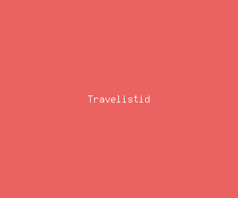 travelistid meaning, definitions, synonyms