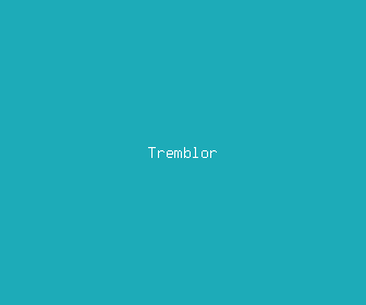 tremblor meaning, definitions, synonyms