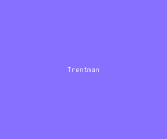 trentman meaning, definitions, synonyms