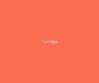 tunnage meaning, definitions, synonyms
