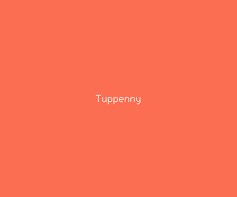 tuppenny meaning, definitions, synonyms