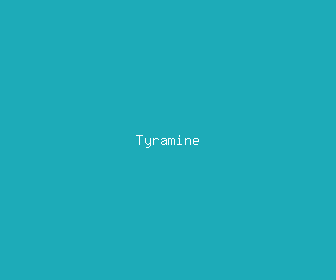 tyramine meaning, definitions, synonyms