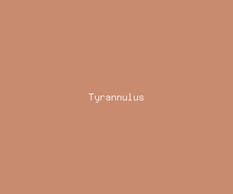 tyrannulus meaning, definitions, synonyms