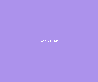 unconstant meaning, definitions, synonyms