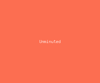 unminuted meaning, definitions, synonyms