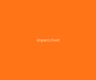 unpanicked meaning, definitions, synonyms
