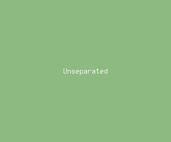 unseparated meaning, definitions, synonyms
