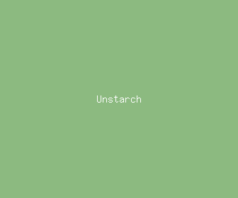 unstarch meaning, definitions, synonyms
