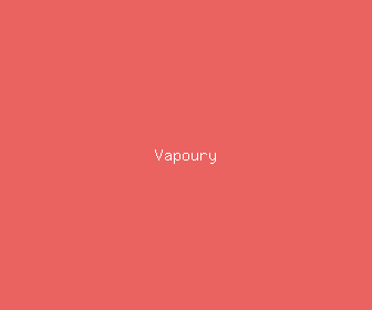 vapoury meaning, definitions, synonyms
