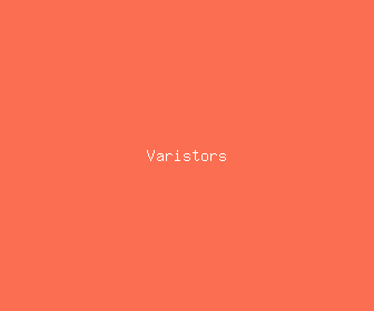 varistors meaning, definitions, synonyms