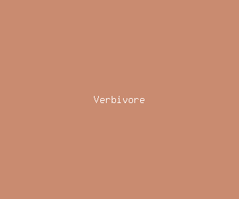verbivore meaning, definitions, synonyms