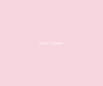 voorlooper meaning, definitions, synonyms
