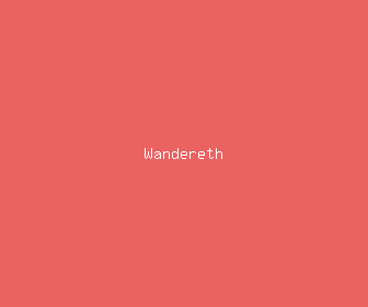 wandereth meaning, definitions, synonyms