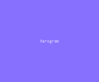 xerogram meaning, definitions, synonyms