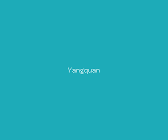 yangquan meaning, definitions, synonyms