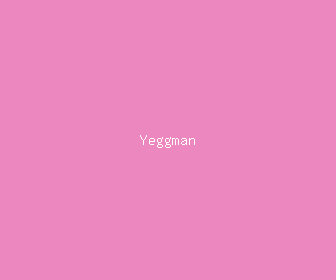 yeggman meaning, definitions, synonyms