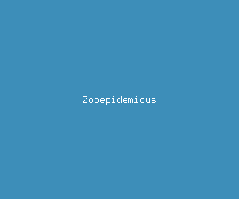 zooepidemicus meaning, definitions, synonyms
