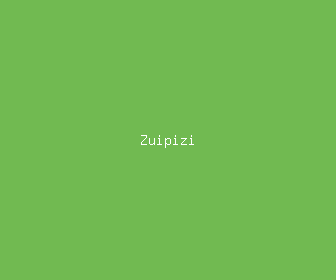 zuipizi meaning, definitions, synonyms