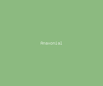 anaxonial meaning, definitions, synonyms
