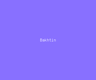 bakhtin meaning, definitions, synonyms