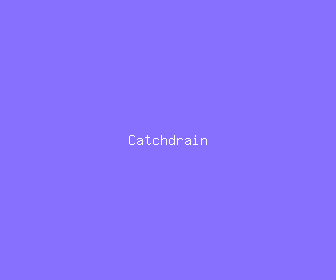 catchdrain meaning, definitions, synonyms