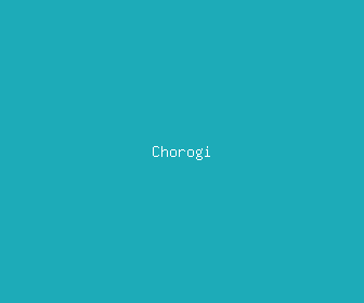 chorogi meaning, definitions, synonyms