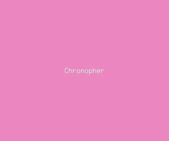 chronopher meaning, definitions, synonyms