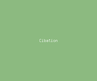 cibation meaning, definitions, synonyms