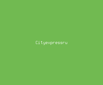 cityexpressru meaning, definitions, synonyms