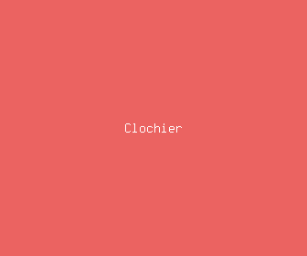clochier meaning, definitions, synonyms