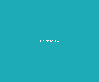 cobraism meaning, definitions, synonyms