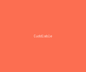 cuddlable meaning, definitions, synonyms